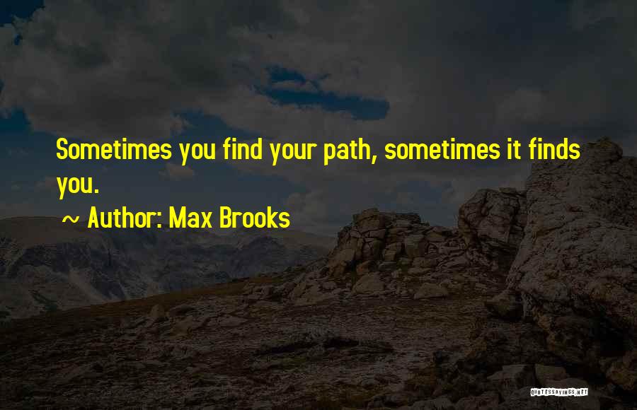 Max Brooks Quotes 776439