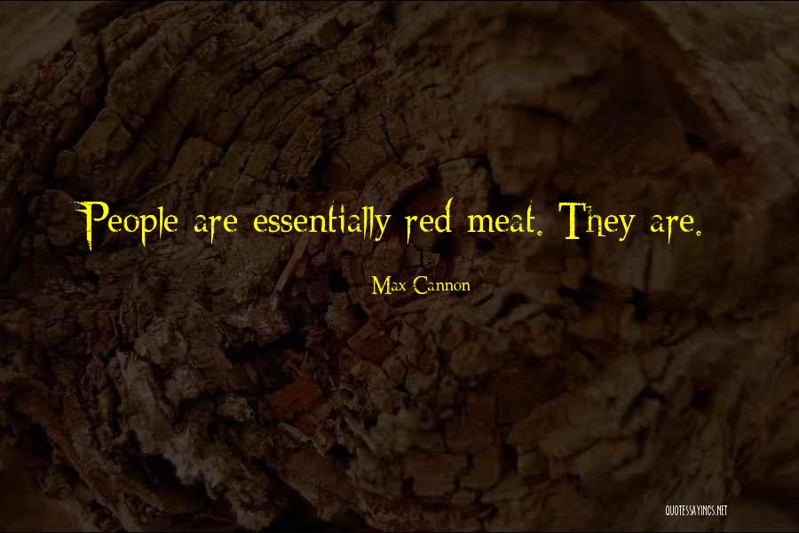 Max Cannon Quotes 673007 Max Cannon Quotes 673007