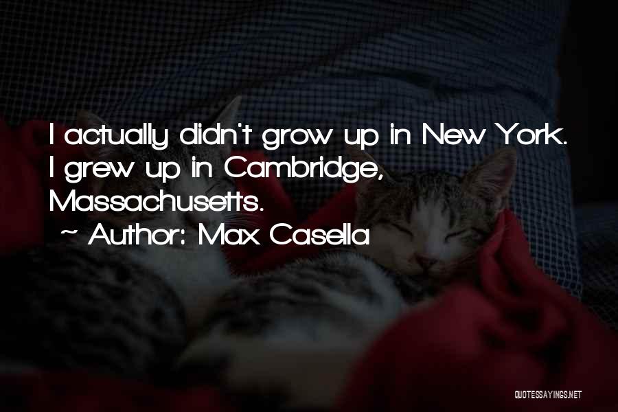 Max Casella Quotes 785810