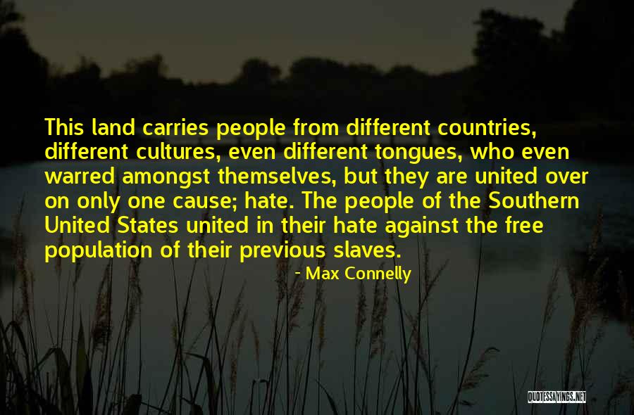 Max Connelly Quotes 1055674 Max Connelly Quotes 1055674