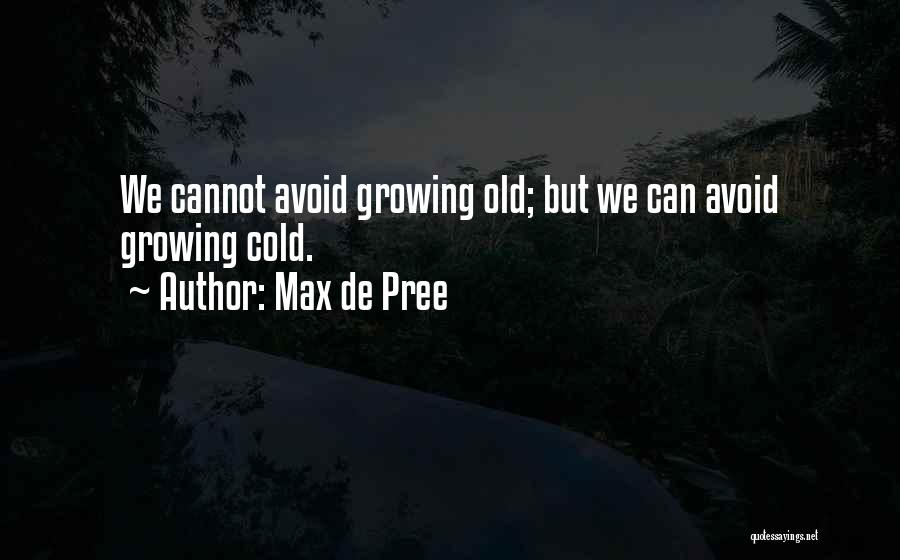 Max De Pree Quotes 256449