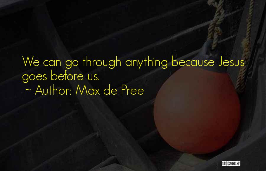 Max De Pree Quotes 456446