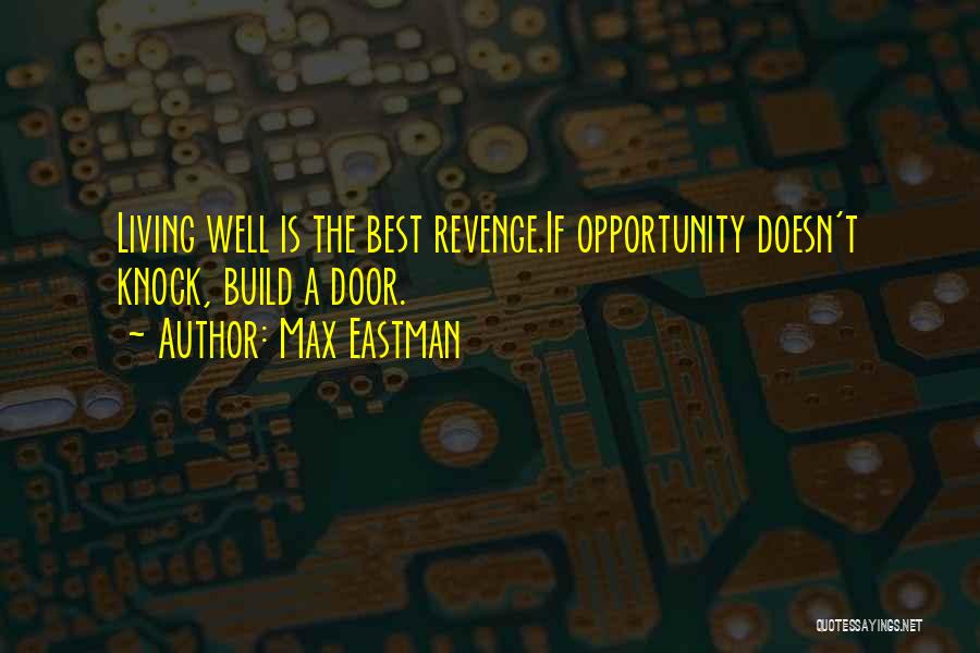 Max Eastman Quotes 855514
