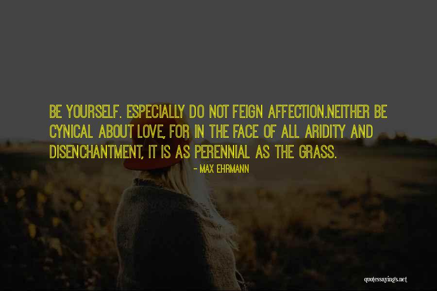 Max Ehrmann Quotes 1450466