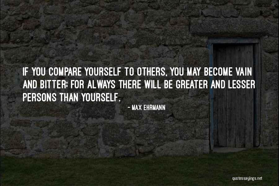 Max Ehrmann Quotes 345953