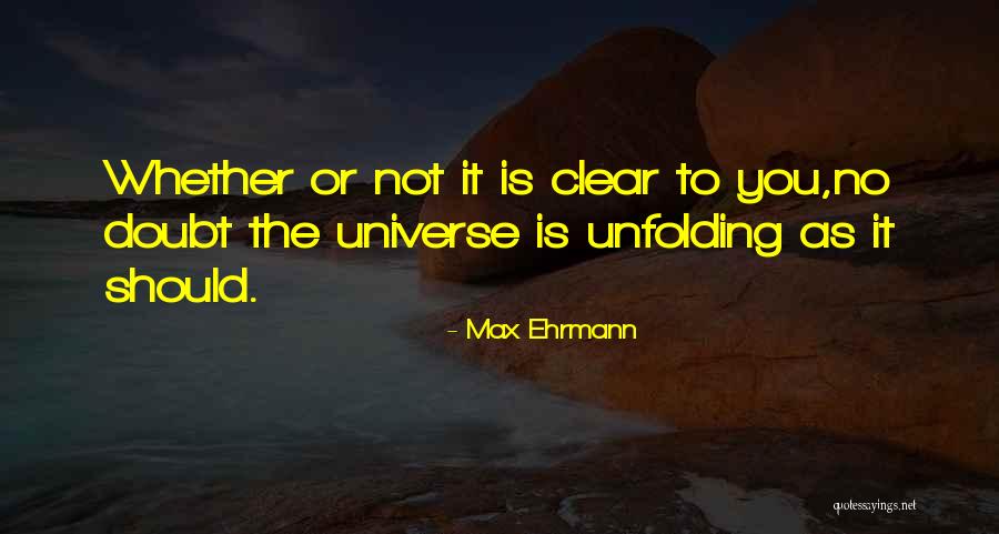 Max Ehrmann Quotes 487626