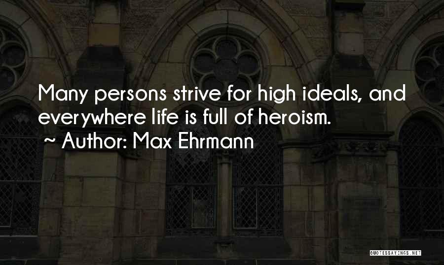 Max Ehrmann Quotes 846093