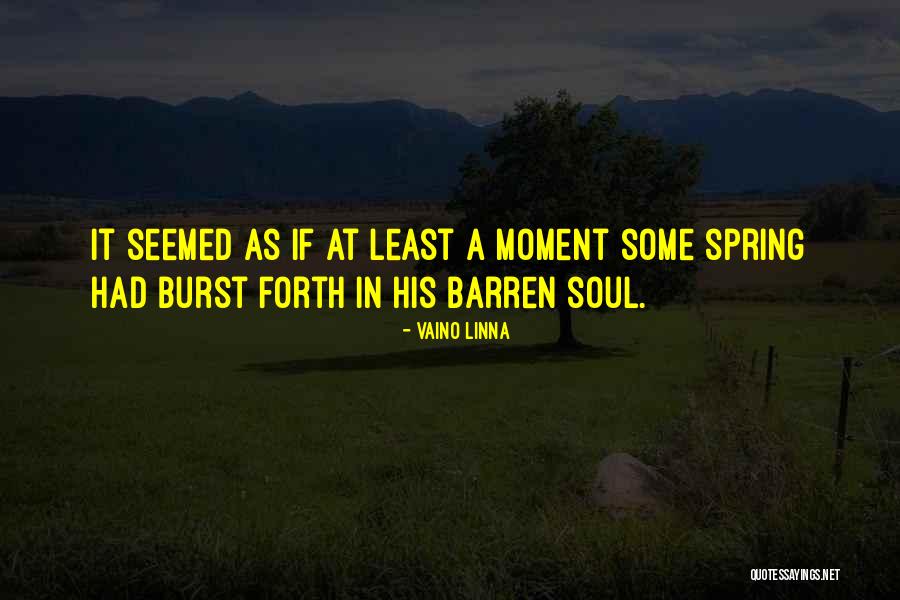 Max Erma Quotes By Vaino Linna Max Erma Quotes By Vaino Linna