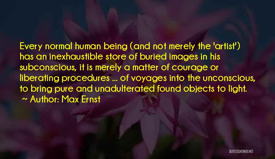 Max Ernst Quotes 306193