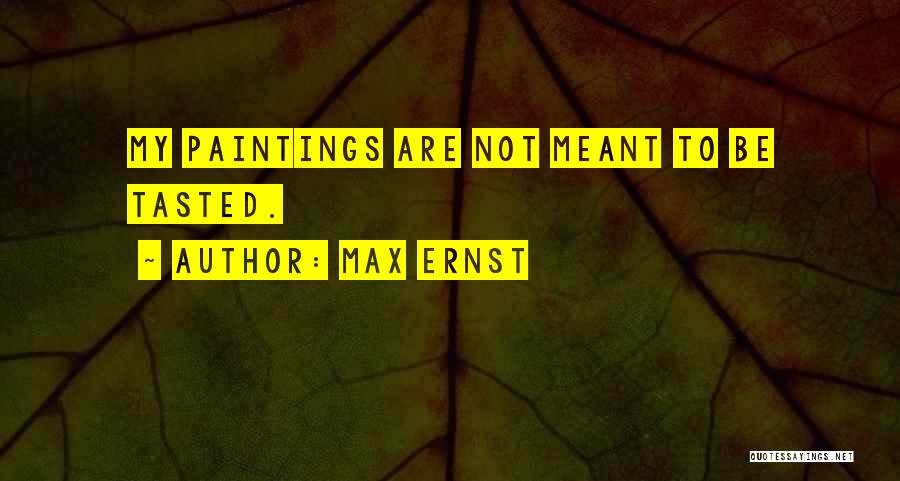 Max Ernst Quotes 856917