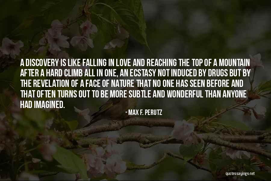 Max F. Perutz Quotes 2078013 Max F. Perutz Quotes 2078013