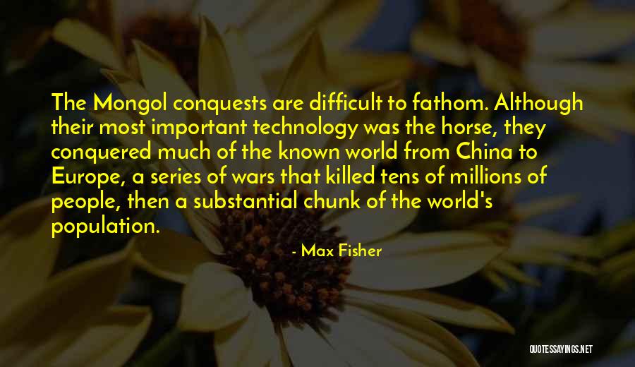 Max Fisher Quotes 342916