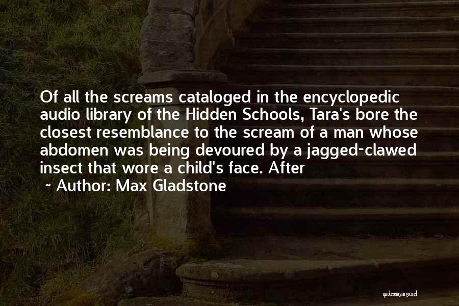 Max Gladstone Quotes 1287387