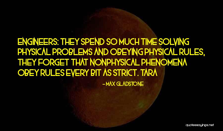 Max Gladstone Quotes 1521980