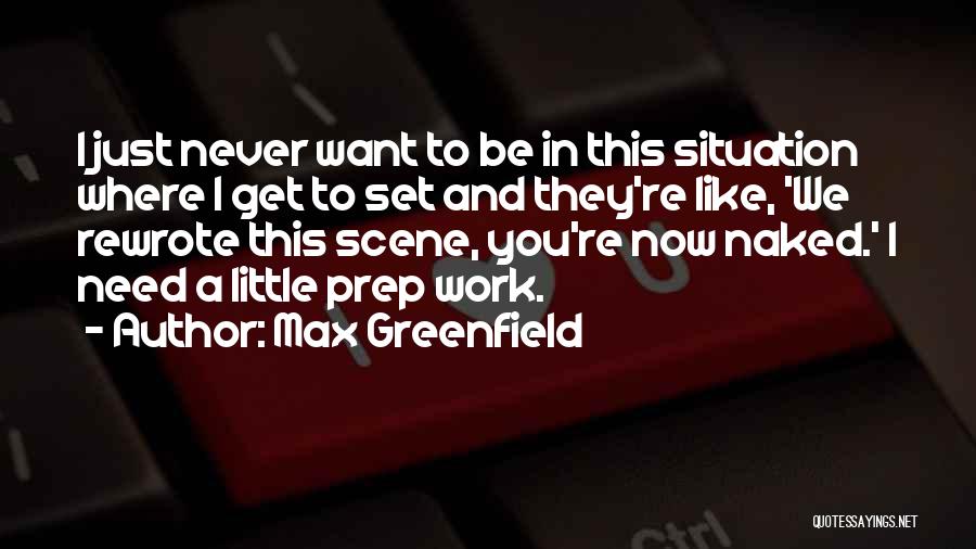 Max Greenfield Quotes 1120354