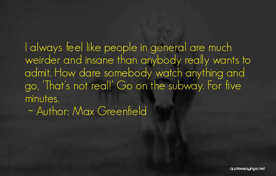 Max Greenfield Quotes 1477815