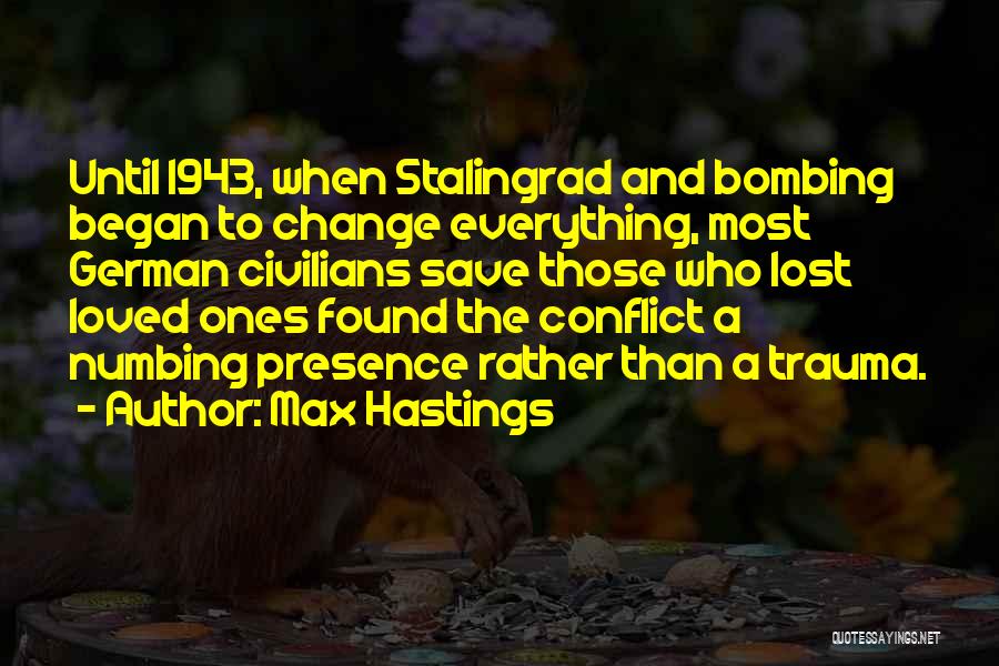 Max Hastings Quotes 124388