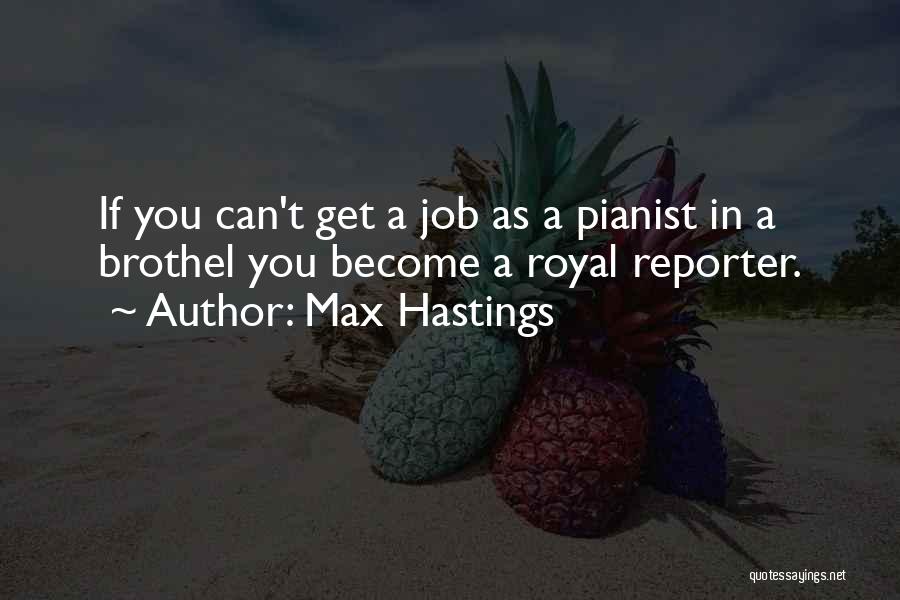 Max Hastings Quotes 1247503