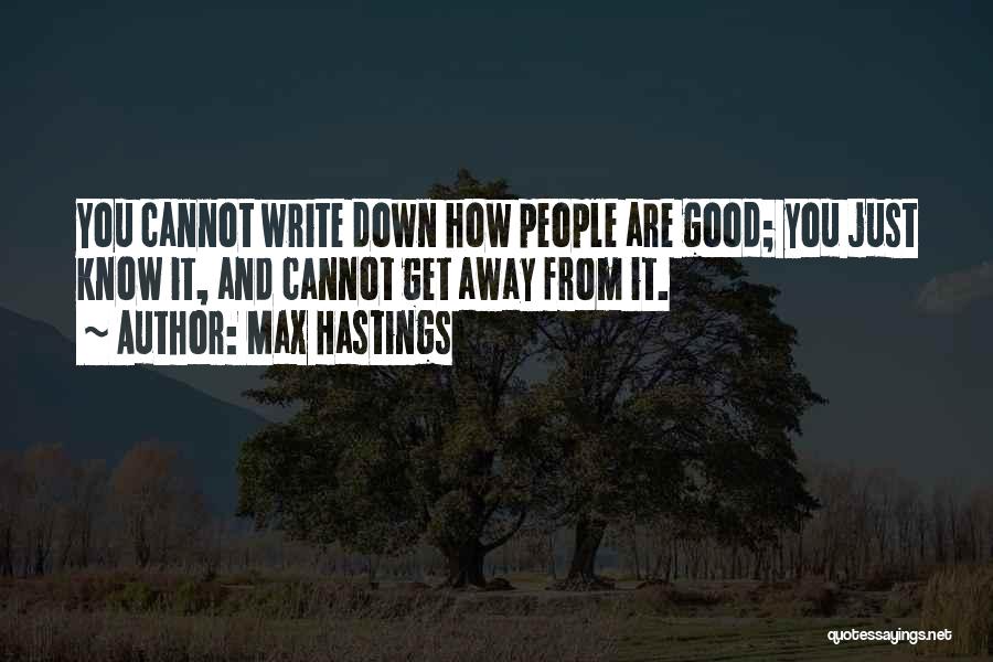 Max Hastings Quotes 1546487