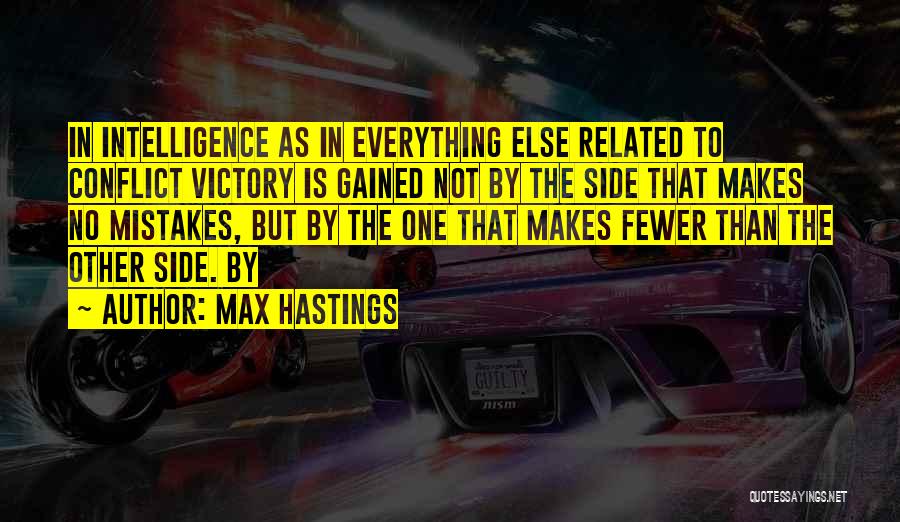 Max Hastings Quotes 1609236