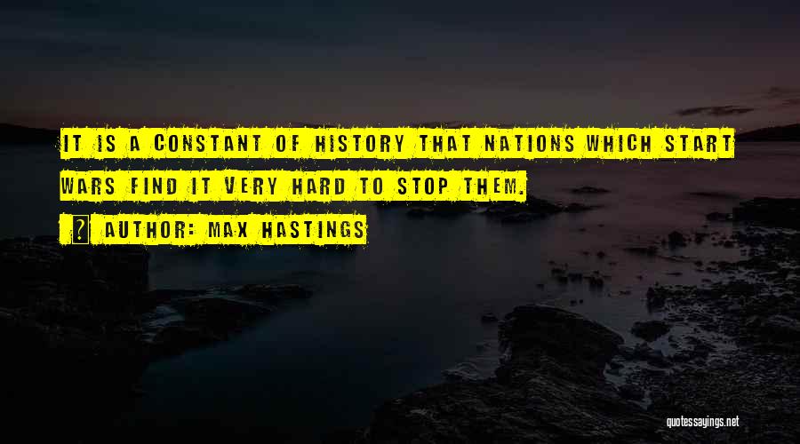 Max Hastings Quotes 1613524