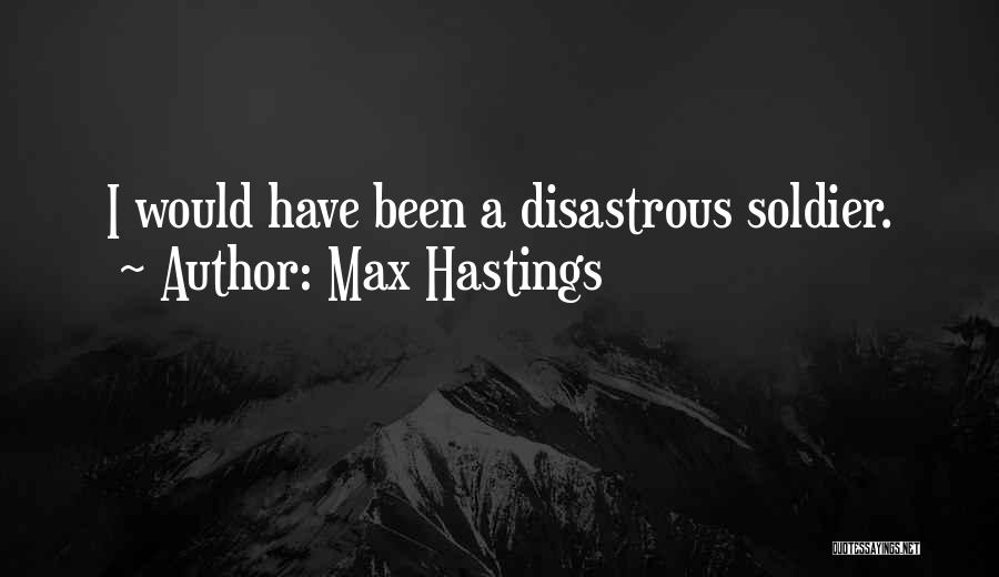 Max Hastings Quotes 2000147