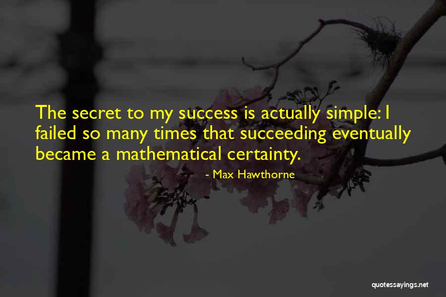 Max Hawthorne Quotes 1024797