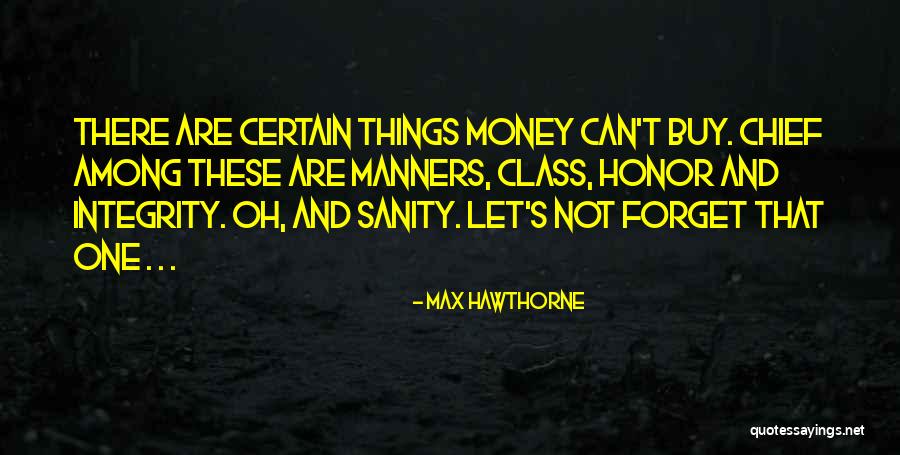 Max Hawthorne Quotes 798541 Max Hawthorne Quotes 798541