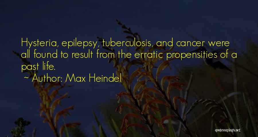 Max Heindel Quotes 1256704