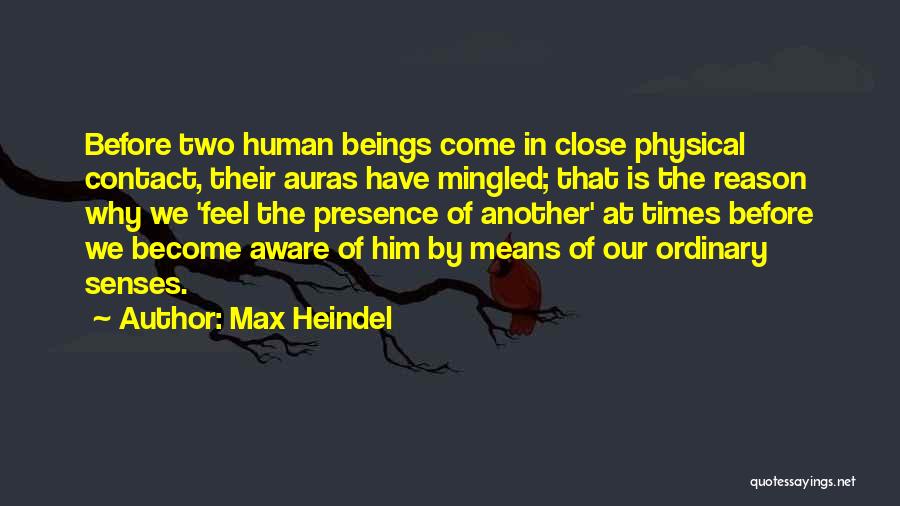 Max Heindel Quotes 785792