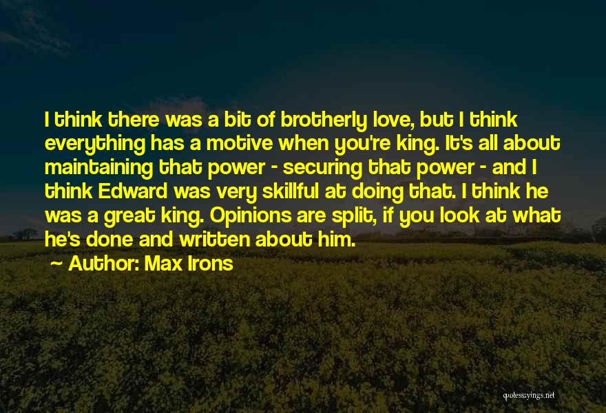 Max Irons Quotes 1468478