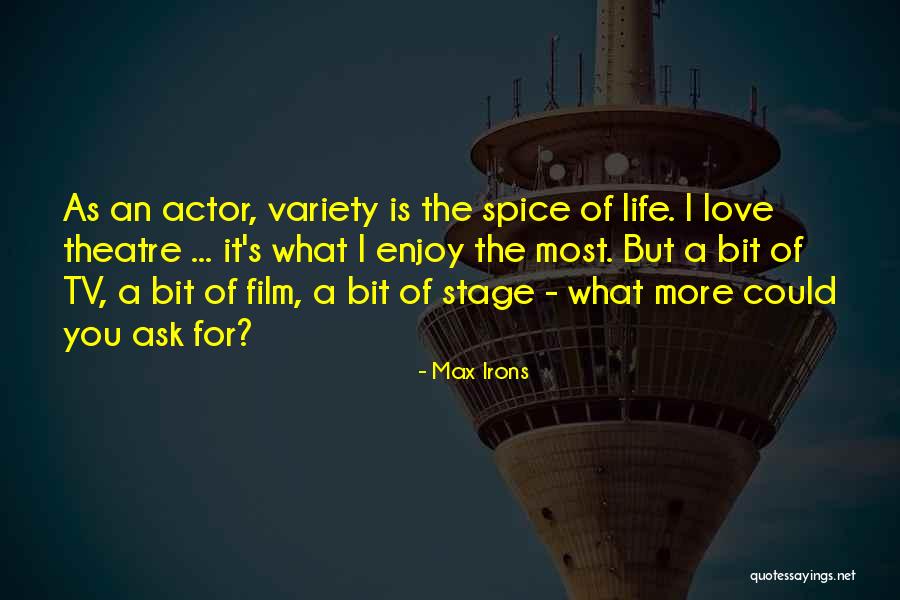 Max Irons Quotes 2128932 Max Irons Quotes 2128932
