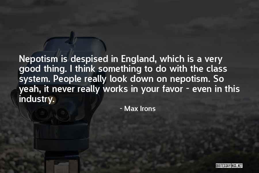 Max Irons Quotes 2150067 Max Irons Quotes 2150067