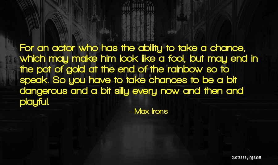 Max Irons Quotes 322090 Max Irons Quotes 322090