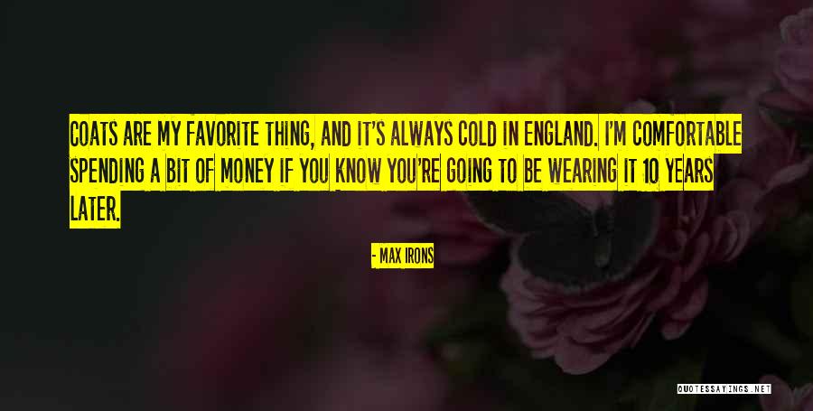 Max Irons Quotes 631988 Max Irons Quotes 631988
