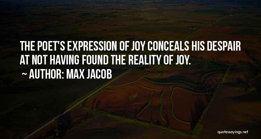 Max Jacob Quotes 1448868