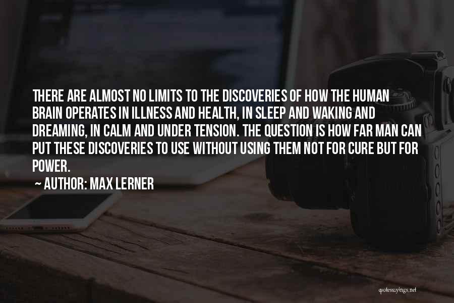 Max Lerner Quotes 1387654