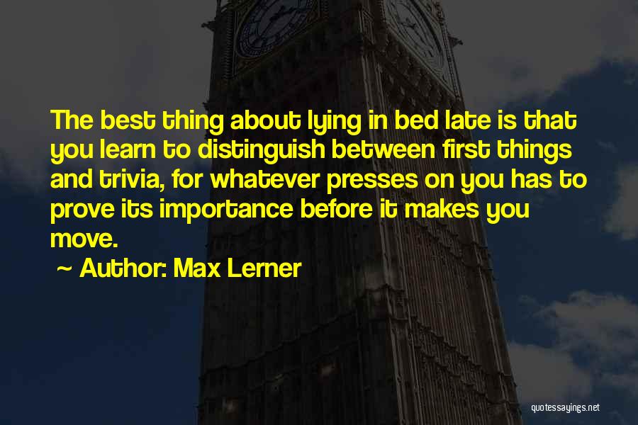 Max Lerner Quotes 1395627