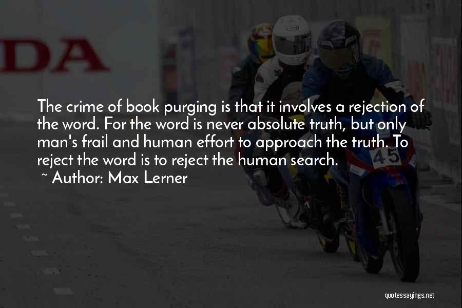 Max Lerner Quotes 1407284