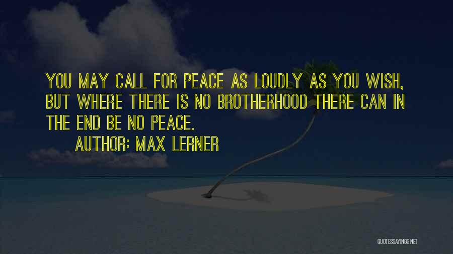 Max Lerner Quotes 245737