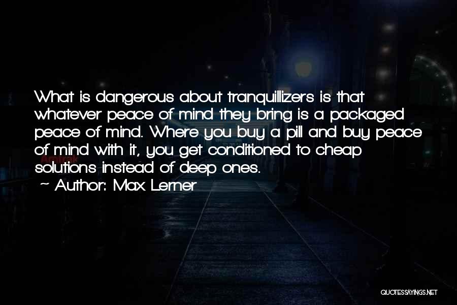 Max Lerner Quotes 286606