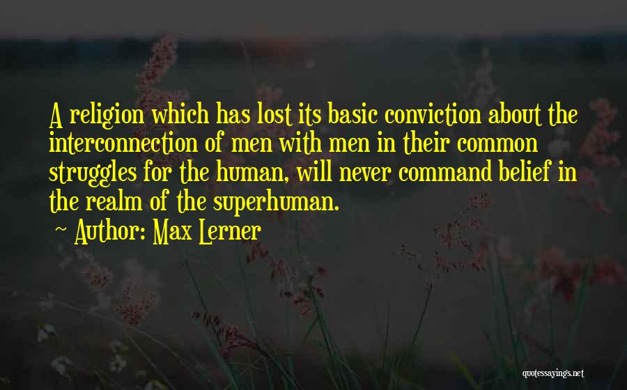 Max Lerner Quotes 518811