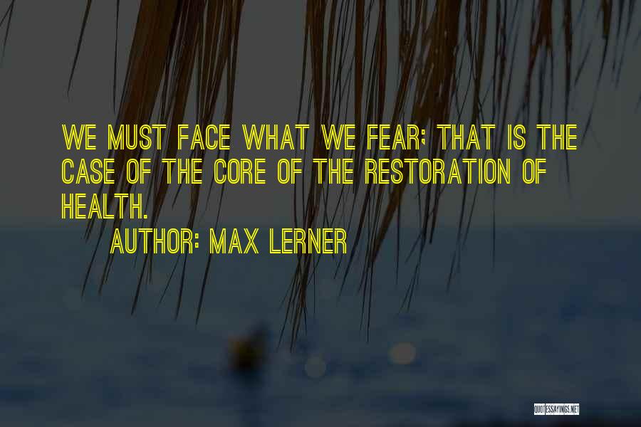 Max Lerner Quotes 562845