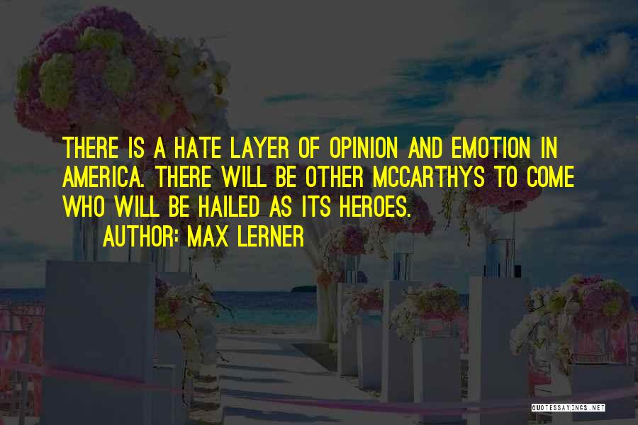 Max Lerner Quotes 856579