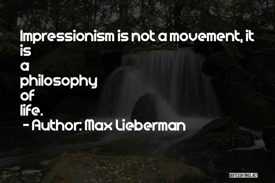 Max Lieberman Quotes 801460