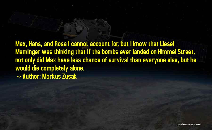 Max Liesel Quotes By Markus Zusak