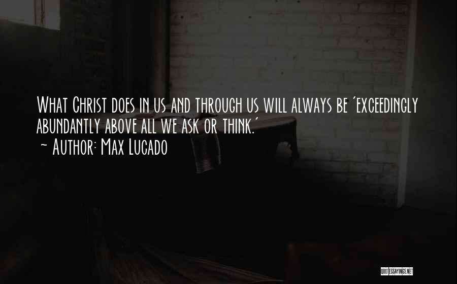 Max Lucado Quotes 109910