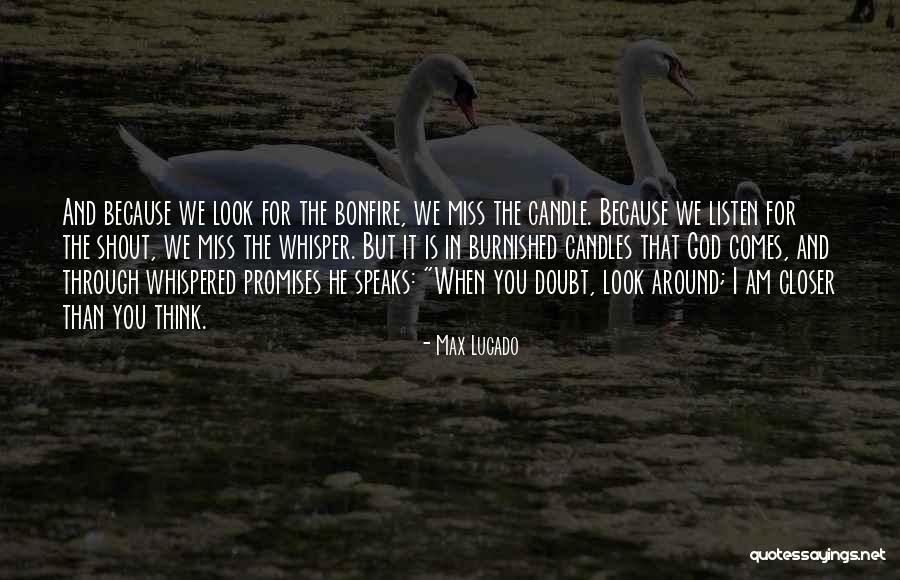 Max Lucado Quotes 1251580 Max Lucado Quotes 1251580