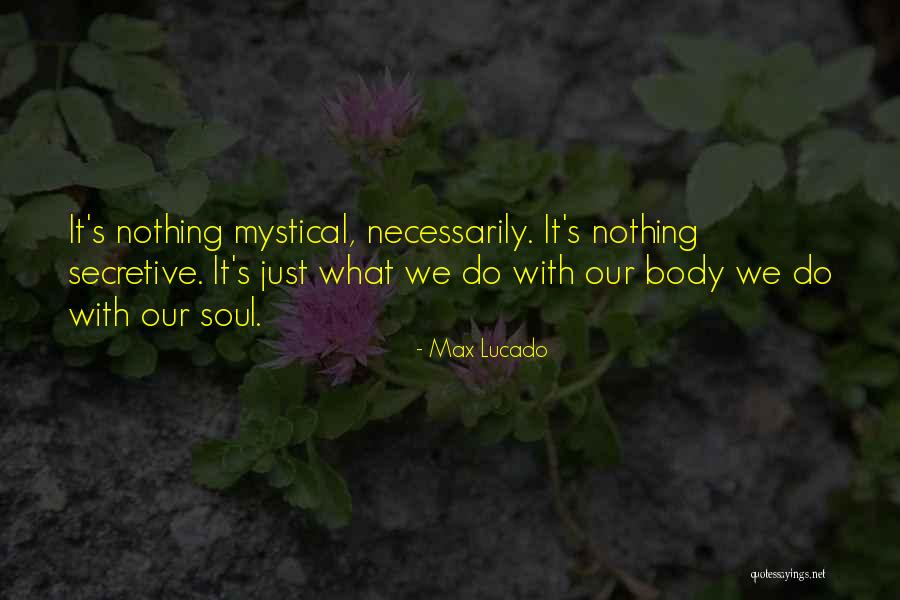 Max Lucado Quotes 1729269 Max Lucado Quotes 1729269