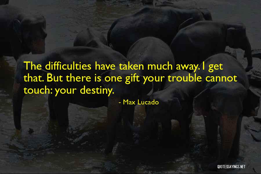 Max Lucado Quotes 1776515